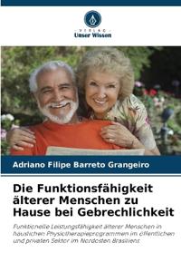 Die Funktionsfähigkeit älterer Menschen zu Hause bei Gebrechlichkeit