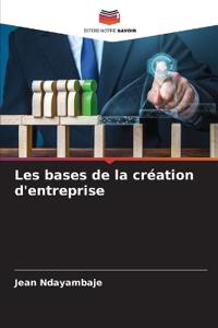 Les bases de la création d'entreprise