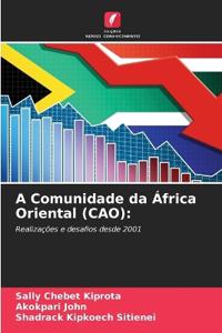 A Comunidade da África Oriental (CAO)