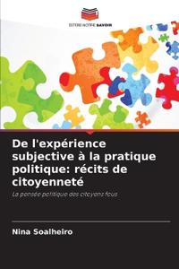 De l'expérience subjective à la pratique politique