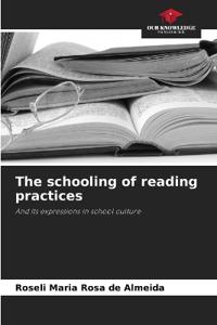 The schooling of reading practices