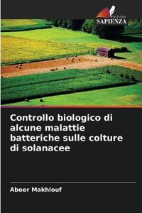 Controllo biologico di alcune malattie batteriche sulle colture di solanacee