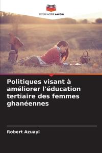 Politiques visant à améliorer l'éducation tertiaire des femmes ghanéennes