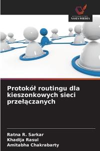 Protokól routingu dla kieszonkowych sieci przelaczanych