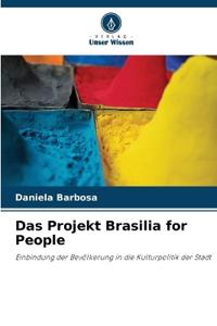 Das Projekt Brasilia for People
