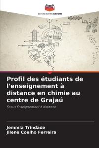 Profil des étudiants de l'enseignement à distance en chimie au centre de Grajaú
