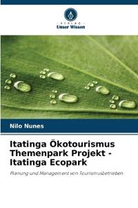 Itatinga Ökotourismus Themenpark Projekt - Itatinga Ecopark