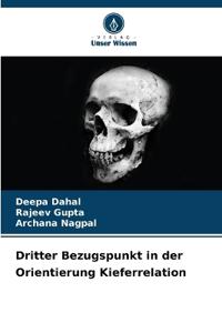 Dritter Bezugspunkt in der Orientierung Kieferrelation