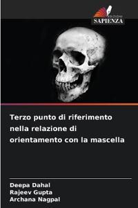 Terzo punto di riferimento nella relazione di orientamento con la mascella