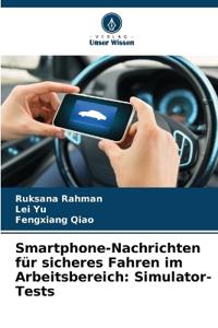 Smartphone-Nachrichten für sicheres Fahren im Arbeitsbereich