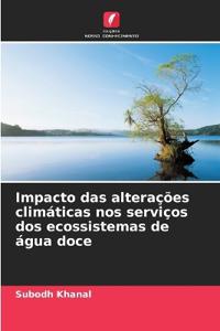 Impacto das alterações climáticas nos serviços dos ecossistemas de água doce