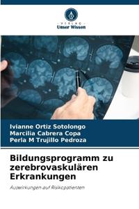 Bildungsprogramm zu zerebrovaskulären Erkrankungen