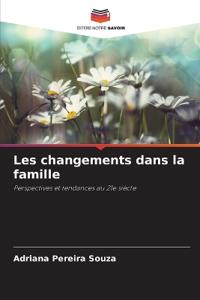Les changements dans la famille