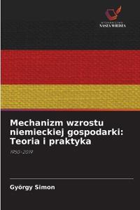 Mechanizm wzrostu niemieckiej gospodarki