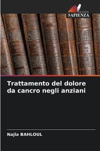 Trattamento del dolore da cancro negli anziani