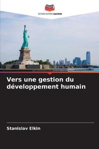 Vers une gestion du développement humain