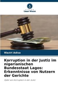 Korruption in der Justiz im nigerianischen Bundesstaat Lagos
