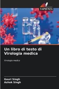 Un libro di testo di Virologia medica