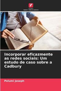 Incorporar eficazmente as redes sociais