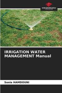 IRRIGATION WATER MANAGEMENT Manual