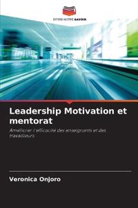 Leadership Motivation et mentorat