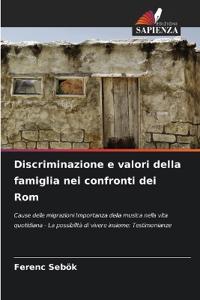 Discriminazione e valori della famiglia nei confronti dei Rom