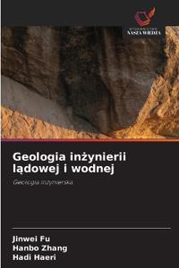 Geologia inzynierii ladowej i wodnej