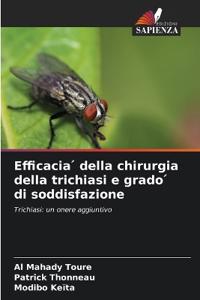 Efficacia ´ della chirurgia della trichiasi e grado ´ di soddisfazione