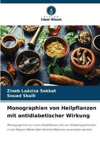 Monographien von Heilpflanzen mit antidiabetischer Wirkung