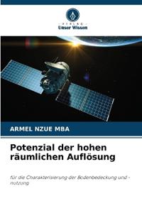 Potenzial der hohen räumlichen Auflösung