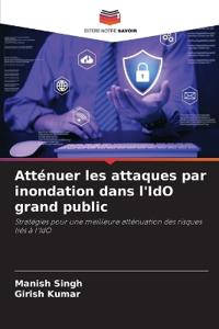 Atténuer les attaques par inondation dans l'IdO grand public