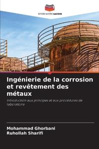 Ingénierie de la corrosion et revêtement des métaux