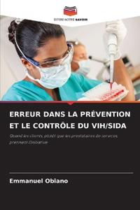 Bokomslag för "Erreur Dans La Prévention Et Le Contrôle Du Vih/Sida"