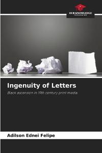 Ingenuity of Letters