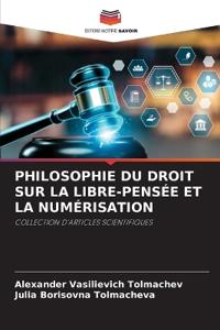 Philosophie Du Droit Sur La Libre-Pensée Et La Numérisation