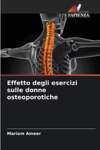 Effetto degli esercizi sulle donne osteoporotiche
