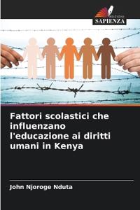 Fattori scolastici che influenzano l'educazione ai diritti umani in Kenya