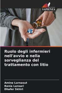 Ruolo degli infermieri nell'avvio e nella sorveglianza del trattamento con litio