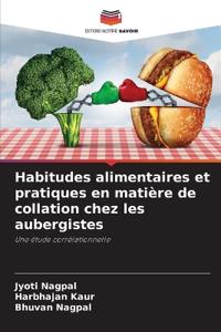 Habitudes alimentaires et pratiques en matière de collation chez les aubergistes