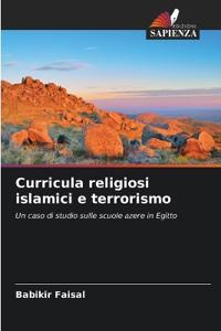 Curricula religiosi islamici e terrorismo