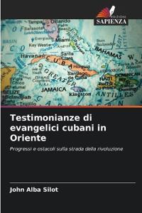 Testimonianze di evangelici cubani in Oriente