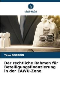 Der rechtliche Rahmen für Beteiligungsfinanzierung in der EAWU-Zone
