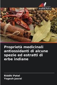 Proprietà medicinali antiossidanti di alcune spezie ed estratti di erbe indiane