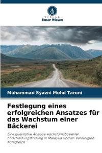Festlegung eines erfolgreichen Ansatzes für das Wachstum einer Bäckerei