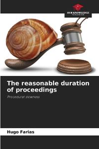 The reasonable duration of proceedings