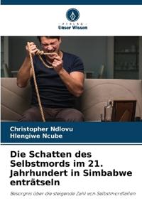 Die Schatten des Selbstmords im 21. Jahrhundert in Simbabwe enträtseln