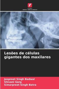 Lesões de células gigantes dos maxilares