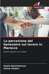 La percezione del benessere sul lavoro in Marocco