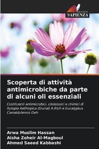 Scoperta di attività antimicrobiche da parte di alcuni oli essenziali