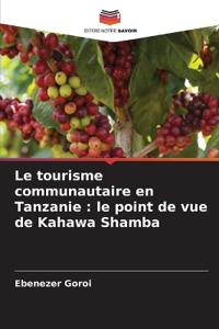Le tourisme communautaire en Tanzanie